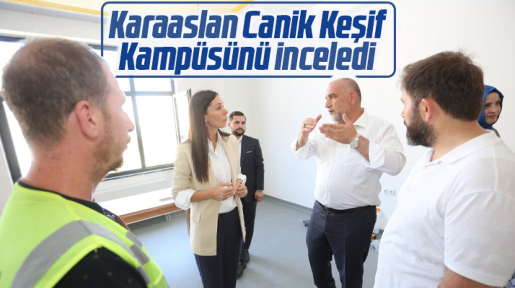 Çiğdem Karaaslan Samsun'da Canik Keşif Kampüsü'nü inceledi
