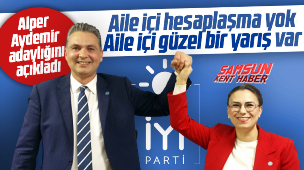 Samsun'da Alper Aydemir İYİ Parti İlkadım İlçe'de başkan adaylığını açıkladı