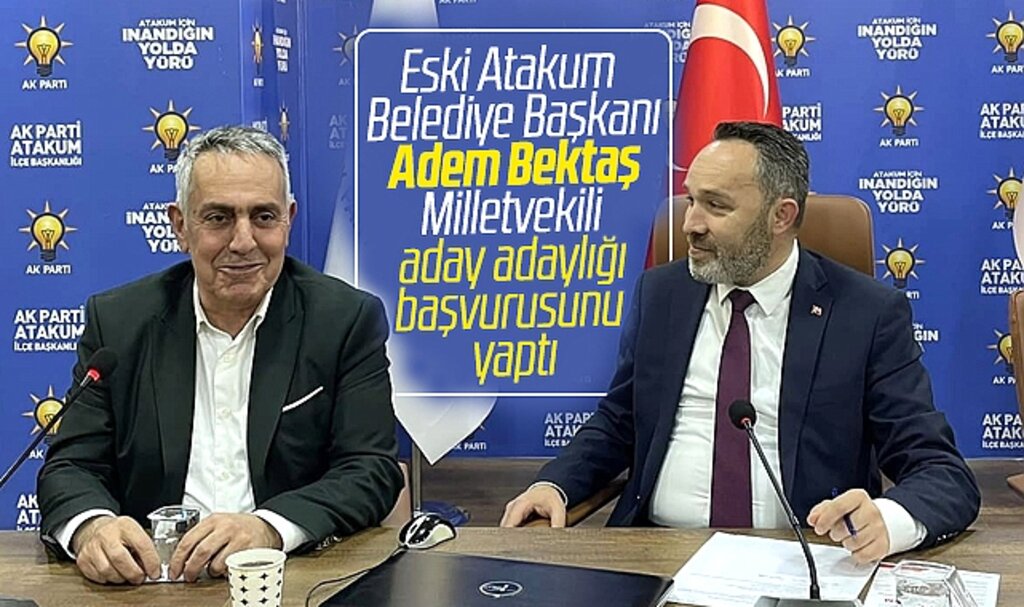 Samsun'da Adem Bektaş Parti'den Milletvekili aday adaylığı başvurusunu yaptı