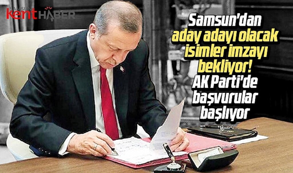 Samsun'da AK Parti'den milletvekili aday adayı olacak isimler Erdoğan'ın imzasını bekliyor