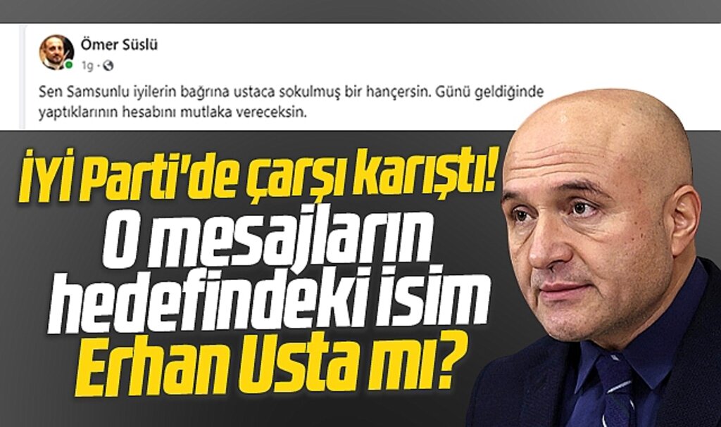 Ömer Süslü 'Ustaca sokulmuş bir hançersin' sözlerini Erhan Usta'ya mı söyledi? 