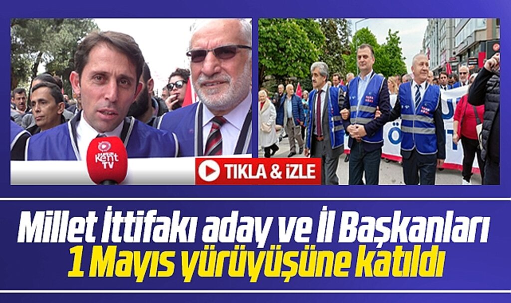 Samsun'da CHP milletvekili adayları ve Millet İttifakı İl Başkanları 1 Mayıs'a katıldı