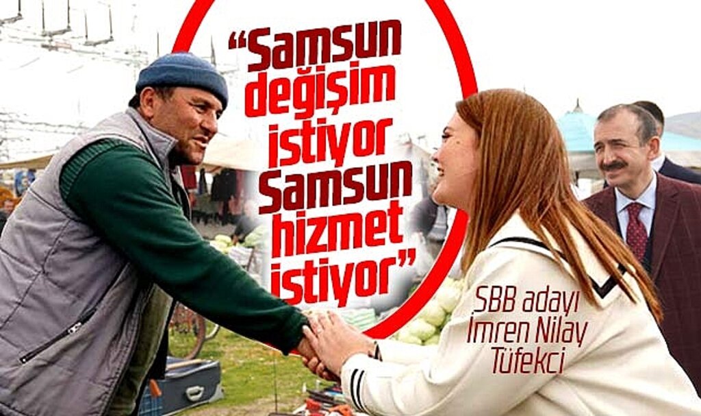 İYİ Parti Samsun Büyükşehir adayı İmren Nilay Tüfekci: Samsun değişim istiyor