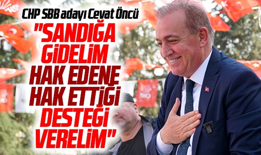 CHP Samsun Büyükşehir adayı Cevat Öncü sandığa gitme çağrısı yaptı