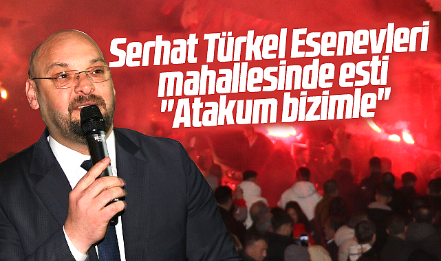 Samsun'da CHP Atakum adayı Serhat Türkel Esenevleri mahallesinde meşalelerle karşılandı