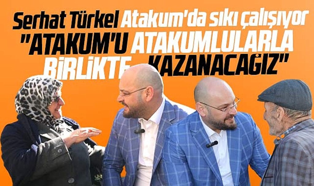 Samsun'da CHP Atakum adayı Serhat Türkel sıkı çalışıyor! Atakum'u kazanacağız