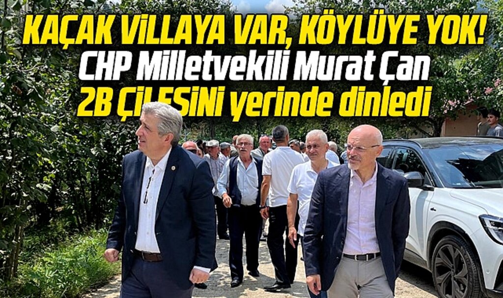 CHP Samsun Milletvekili Çan, 2B mağduriyeti yaşayan fındık üreticilerini dinledi 