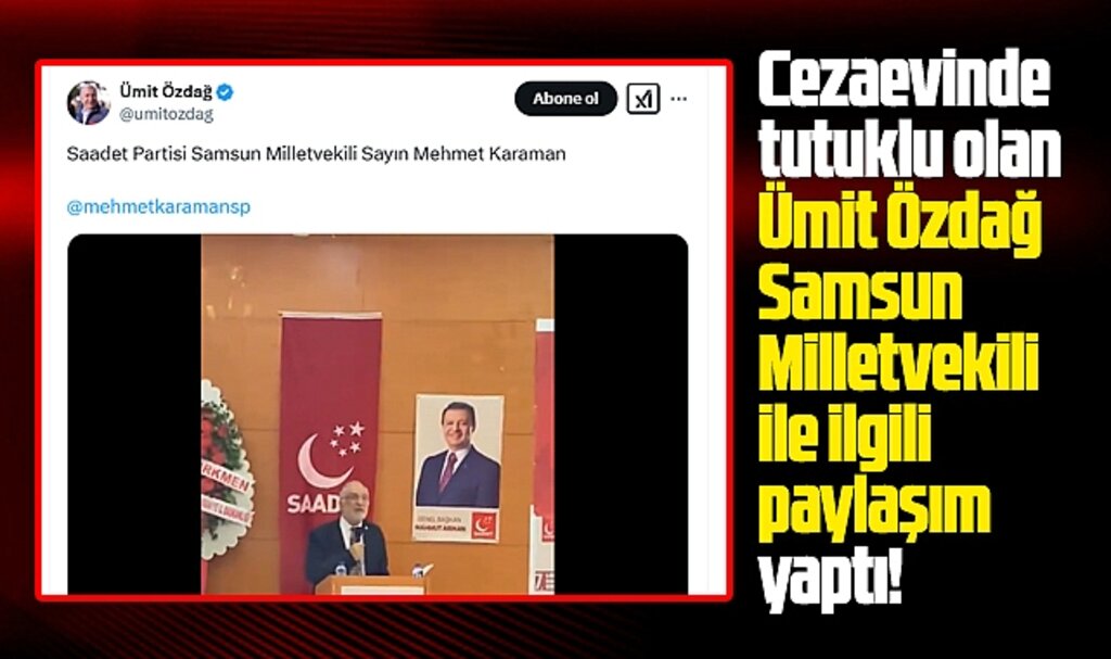 Samsun Milletvekili Mehmet Karaman'dan Ümit Özdağ eleştirisi