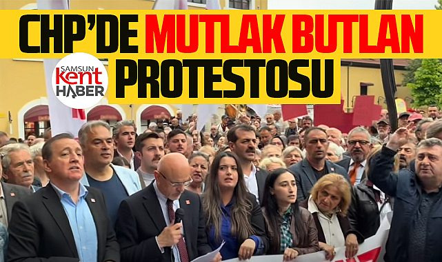 Samsun'da CHP'lilerden Mutlak Butlan protestosu