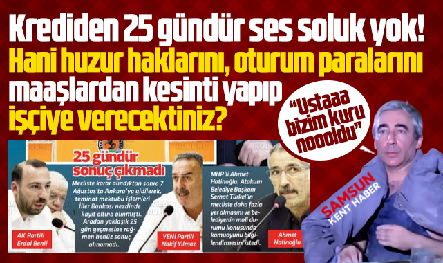 Atakum Belediyesi'nin teminat mektubundan 25 gündür ses soluk yok!