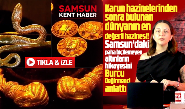 Samsun'da Karun hazinelerinden sonra bulunan en değerli hazine!