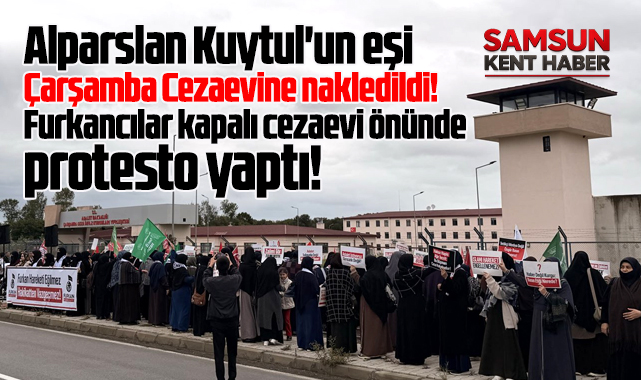 Samsun Çarşamba Kadın Cezaevi önünde Semra Kuytul protestosu!