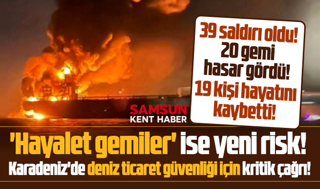 SAMSİAD'dan Karadeniz'de saldırıya uğrayan gemilerle ilgili kritik çağrı!