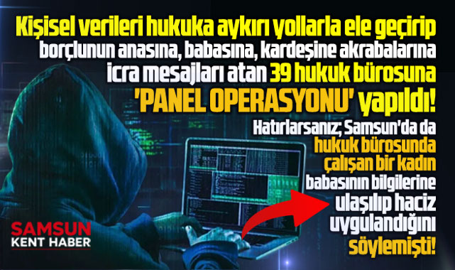 Samsun'da da yasadışı panel kullanan avukatlar var!