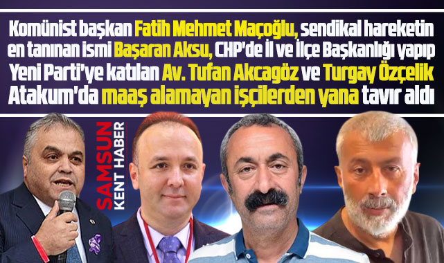 Samsun'da maaş alamayan belediye işçilerine o isimler destek verdi