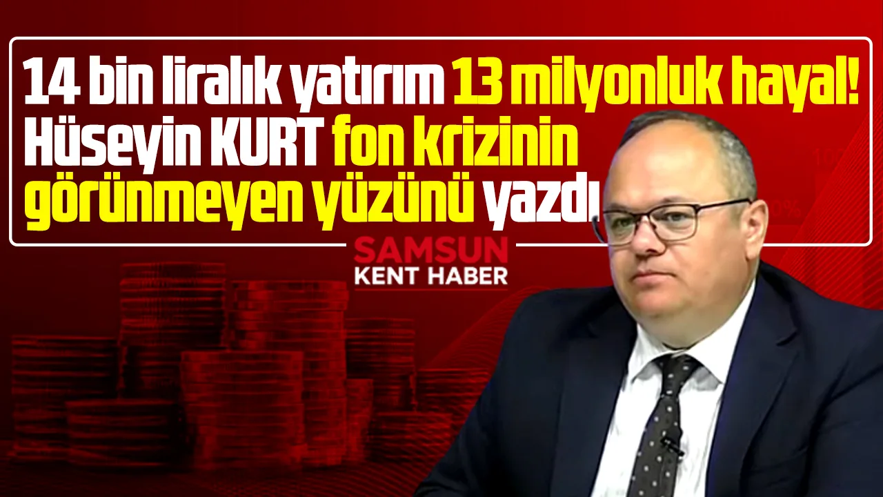 Fon krizinin görünmeyen yüzü! 14 bin liralık yatırım 13 milyonluk hayal!
