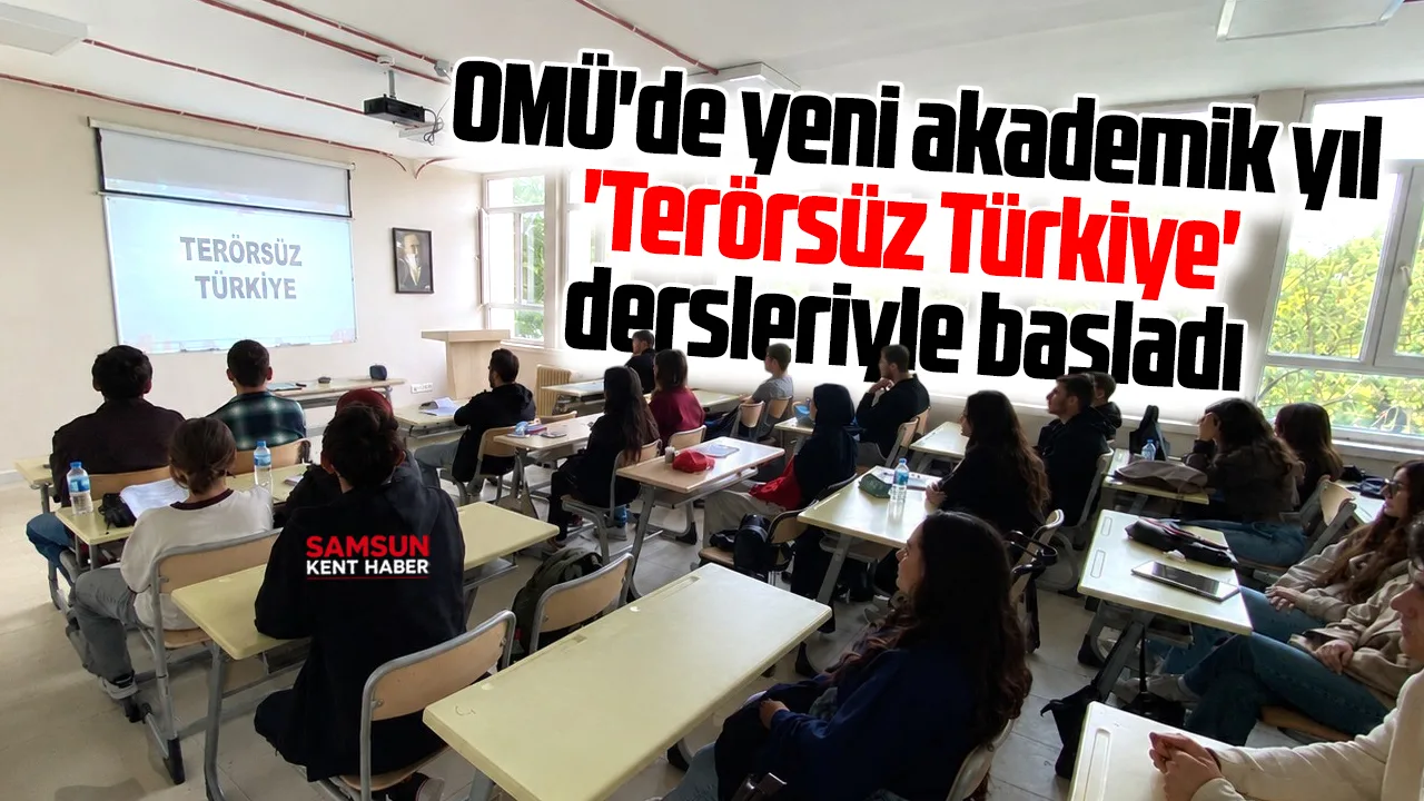 Samsun OMÜ'de ilk ders konusu Terörsüz Türkiye süreci oldu